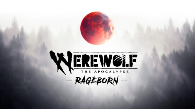 Werewolf: The Apocalypse - Rageborn