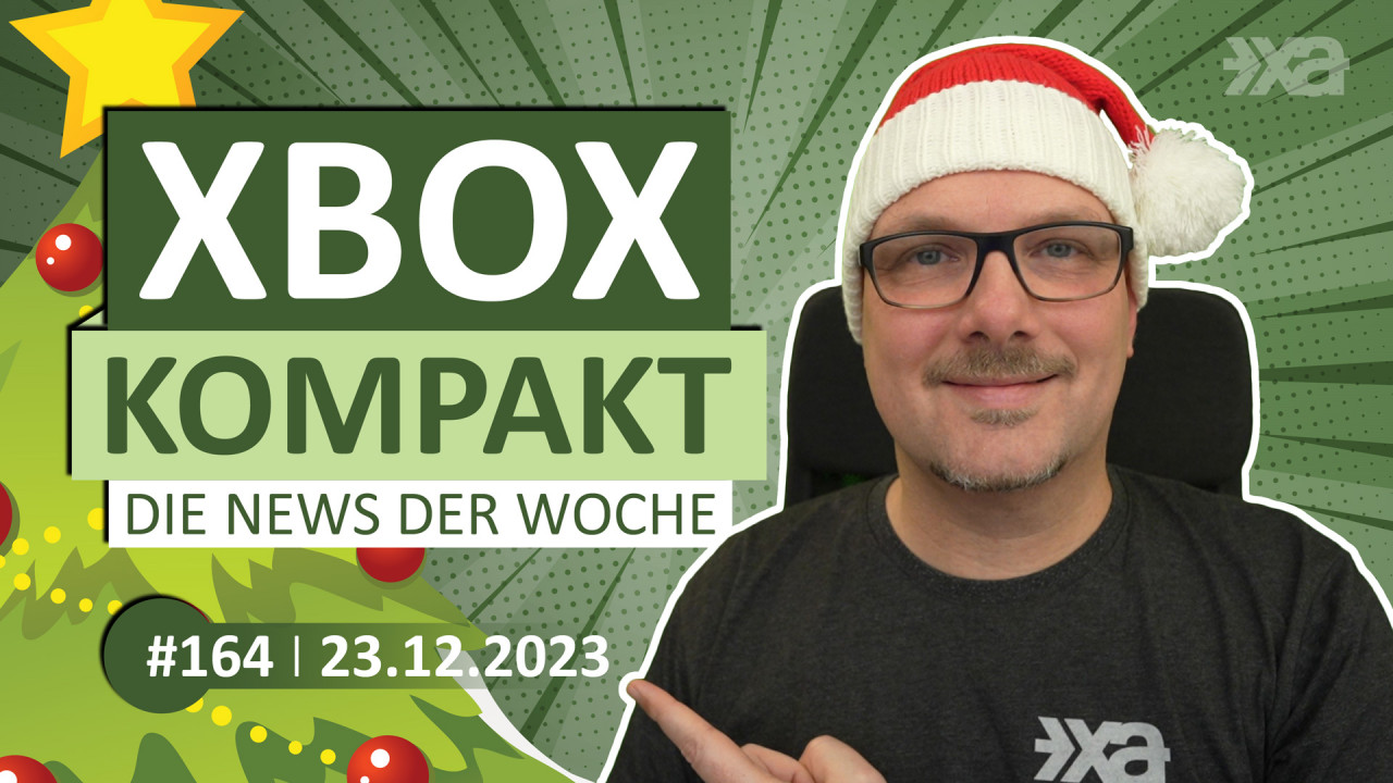 Xbox Kompakt Folge 164 Die News Der Woche Xbox Aktuell Dein Xbox Kompakt Folge 164 Die News Der Woche Xbox Aktuell Dein