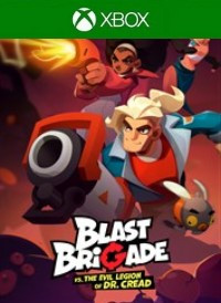 Blast Brigade vs. the Evil Legion of Dr. Cread