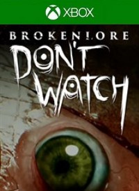 BrokenLore: Don't Watch