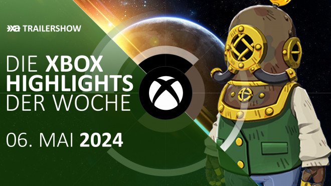 Xbox Spiele-Highlights KW 19 05/2024 - DieTrailershow vom 5. bis 12. Mai 2024
