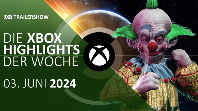 Xbox Spiele-Highlights KW 23 06/2024 - Die Trailershow vom 3.bis 9. Juni2024