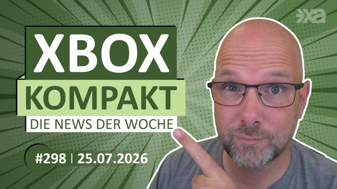 Xbox Kompakt Folge 298 - Die News der Woche