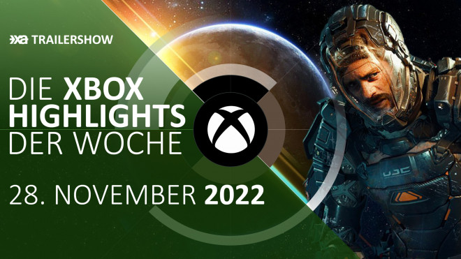 Xbox Spiele-Highlights KW 48 11-12/2022 - Die Xbox Aktuell Trailershow