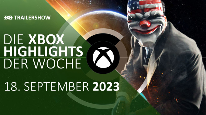Xbox Spiele-Highlights KW 38 09/2023 - Die Xbox Aktuell Trailershow