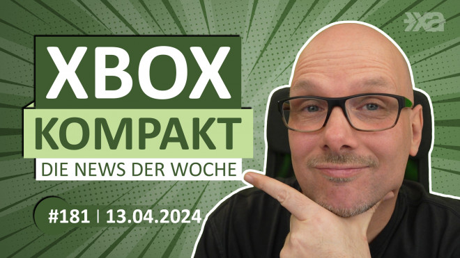 Xbox Kompakt Folge 181 - Die News der Woche